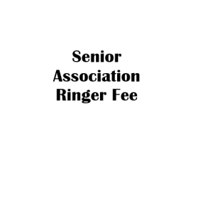 Senior Association Ringer Fee $10