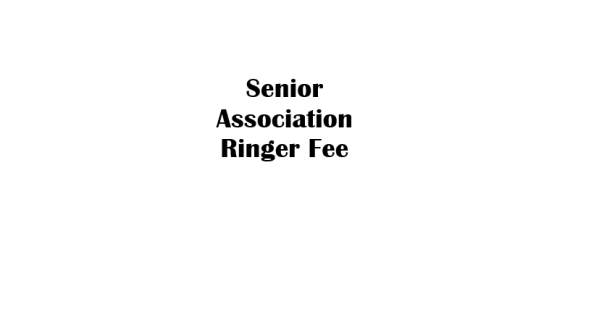 Senior Association Ringer Fee $10